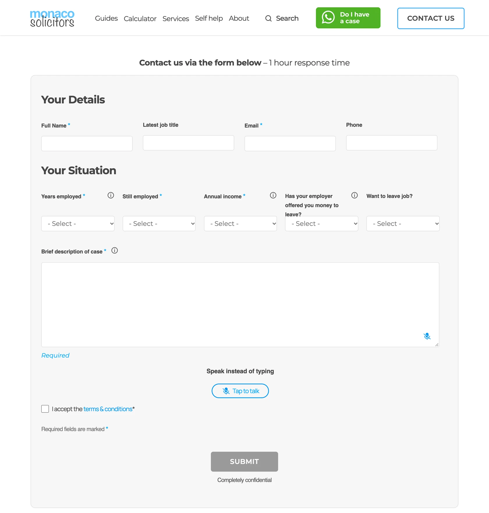 Contact form on the Monaco Solicitors website, with a line promising a one hour response, a Your Details section, a Your Situation section of drop down questions, a Speak instead of typing button and the words Completely confidential under the Submit button